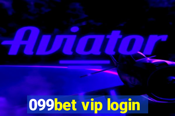 099bet vip login